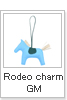 RODEO CHARM GM